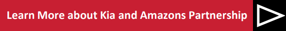 Learn More about Kia and Amazon's Partnership